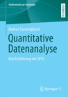 Quantitative Datenanalyse : Eine Einfuhrung Mit SPSS - Book