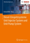 Diesel-Einspritzsysteme Unit Injector System und Unit Pump System - Book