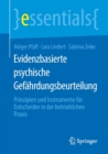 Evidenzbasierte Psychische Gefahrdungsbeurteilung : Prinzipien Und Instrumente Fur Entscheider in Der Betrieblichen Praxis - Book