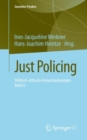 Just Policing : Politisch-ethische Herausforderungen • Band 6 - Book