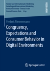 Congruency, Expectations and Consumer Behavior in Digital Environments - eBook