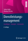 Dienstleistungsmanagement : Grundlagen - Konzepte - Instrumente - Book