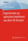 Experimente Zur Optischen Interferenz Aus Dem 3d-Drucker - Book