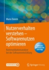 Nutzerverhalten verstehen – Softwarenutzen optimieren : Kommunikationsanalyse bei der Softwareentwicklung - Book