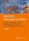 VOB/B 2019 - Textausgabe/Text Edition : Vergabe- und Vertragsordnung fur Bauleistungen, Teil B / German Construction Contract Procedures, Part B - Book