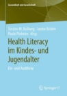 Health Literacy im Kindes- und Jugendalter : Ein- und Ausblicke - Book