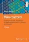 Mikrocontroller : Grundlagen der Hard- und Software der Mikrocontroller ATtiny2313, ATtiny26 und ATmega32 - Book