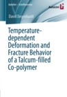 Temperature-dependent Deformation and Fracture Behavior of a Talcum-filled Co-polymer - eBook