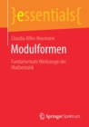 Modulformen : Fundamentale Werkzeuge Der Mathematik - Book