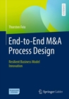 End-to-End M&A Process Design : Resilient Business Model Innovation - Book