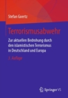 Terrorismusabwehr : Zur aktuellen Bedrohung durch den islamistischen Terrorismus in Deutschland und Europa - Book