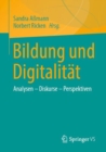 Bildung und Digitalitat : Analysen – Diskurse – Perspektiven - Book