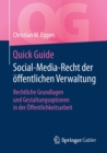 Quick Guide Social-Media-Recht der offentlichen Verwaltung : Rechtliche Grundlagen und Gestaltungsoptionen in der Offentlichkeitsarbeit - Book