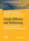 Soziale Differenz Und Reifizierung : Theoretische Zugange Und Forschungspraktische Bearbeitungen - Book