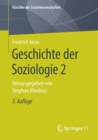 Geschichte der Soziologie 2 : Herausgegeben von Stephan Moebius - Book