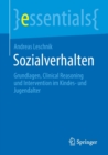 Sozialverhalten : Grundlagen, Clinical Reasoning und Intervention im Kindes- und Jugendalter - Book