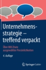 Unternehmensstrategie - Treffend Verpackt : UEber 800 Zitate Ausgewahlter Persoenlichkeiten - Book