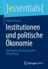 Institutionen und politische Okonomie : Spielregeln und okonomische Entwicklung - Book