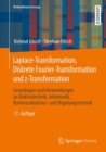 Laplace-Transformation, Diskrete Fourier-Transformation und z-Transformation : Grundlagen und Anwendungen zu Elektrotechnik, Informatik, Kommunikations- und Regelungstechnik - Book