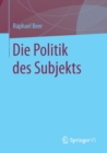 Die Politik des Subjekts - Book