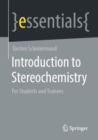 Introduction to Stereochemistry : For Students and Trainees - Book