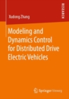 Modeling and Dynamics Control for Distributed Drive Electric Vehicles - Book