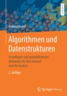 Algorithmen und Datenstrukturen : Grundlagen und probabilistische Methoden fur den Entwurf und die Analyse - Book