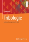 Tribologie : pragnant und praxisrelevant - Book