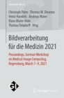 Bildverarbeitung fur die Medizin 2021 : Proceedings, German Workshop on Medical Image Computing, Regensburg, March 7-9, 2021 - Book