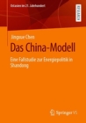 Das China-Modell : Eine Fallstudie zur Energiepolitik in Shandong - Book