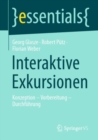 Interaktive Exkursionen : Konzeption - Vorbereitung - Durchfuhrung - Book