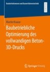 Baubetriebliche Optimierung Des Vollwandigen Beton-3d-Drucks - Book