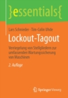 Lockout-Tagout : Verriegelung Von Stellgliedern Zur Umfassenden Wartungssicherung Von Maschinen - Book