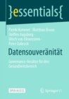 Datensouveranitat : Governance-Ansatze fur den Gesundheitsbereich - Book