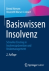 Basiswissen Insolvenz : Schneller Einstieg in Insolvenzpravention Und Risikomanagement - Book