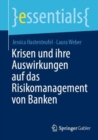 Krisen Und Ihre Auswirkungen Auf Das Risikomanagement Von Banken - Book
