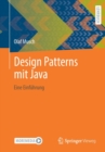 Design Patterns mit Java : Eine Einfuhrung - Book