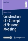Construction of a Concept of Neuronal Modeling - Book