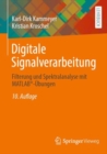 Digitale Signalverarbeitung : Filterung und Spektralanalyse mit MATLAB®-Ubungen - Book