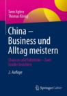 China - Business und Alltag meistern : Chancen und Fallstricke - Zwei Insider berichten - Book