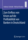 Zum Einfluss von Krisen auf die Profitabilitat von Banken in Deutschland - Book