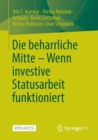Die beharrliche Mitte - Wenn investive Statusarbeit funktioniert - Book