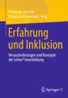 Erfahrung und Inklusion : Herausforderungen und Konzepte der Lehrer*innenbildung - Book