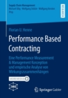 Performance Based Contracting : Eine Performance Measurement & Management Konzeption und empirische Analyse von Wirkungszusammenhangen - Book