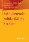 Exkludierende Solidaritat der Rechten - Book