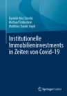 Institutionelle Immobilieninvestments in Zeiten Von Covid-19 - Book