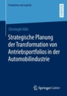 Strategische Planung der Transformation von Antriebsportfolios in der Automobilindustrie - Book