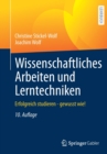 Wissenschaftliches Arbeiten und Lerntechniken : Erfolgreich studieren - gewusst wie! - Book