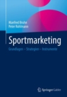 Sportmarketing : Grundlagen - Strategien - Instrumente - Book