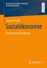 Sozialokonomie : Eine kritische Einfuhrung - Book